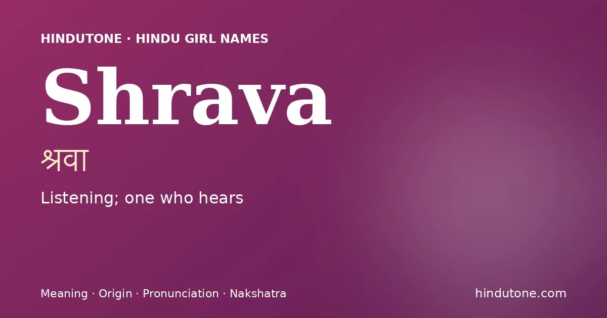 Shrava — Hindu Girl Names with S
