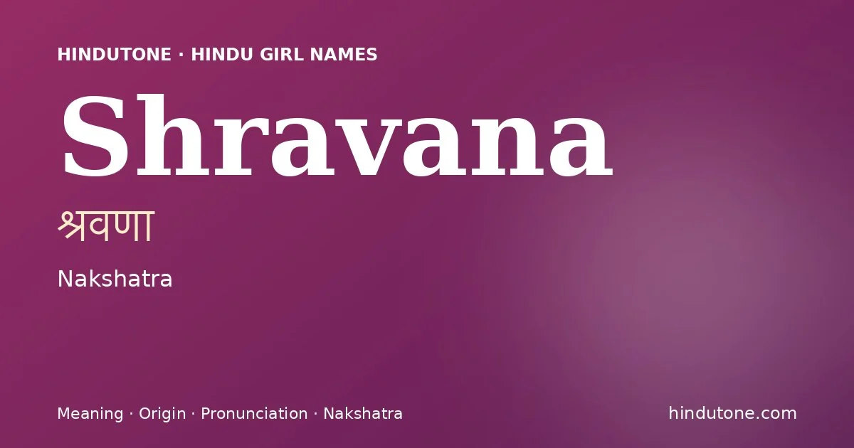 Shravana — Hindu Girl Names with S