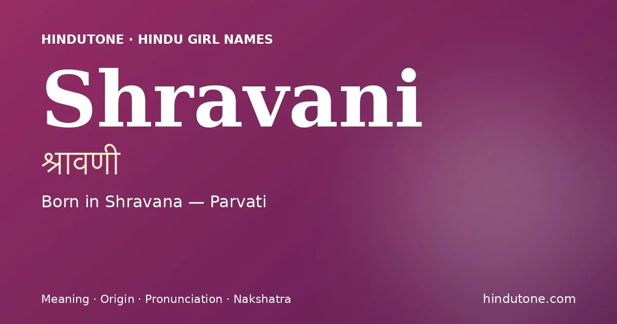 Shravani — Hindu Girl Names with S