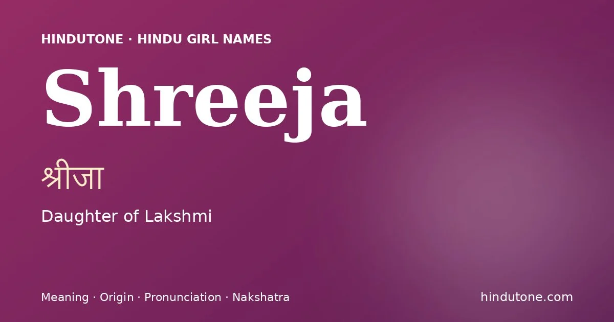Shreeja — Hindu Girl Names with S