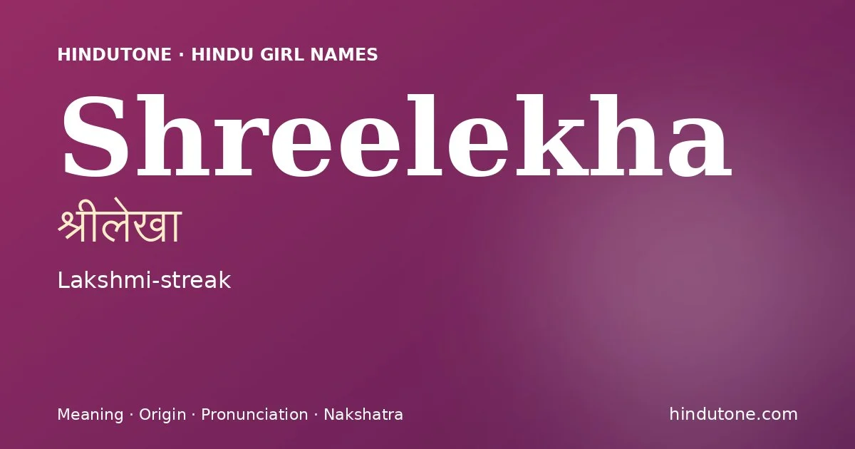 Shreelekha — Hindu Girl Names with S