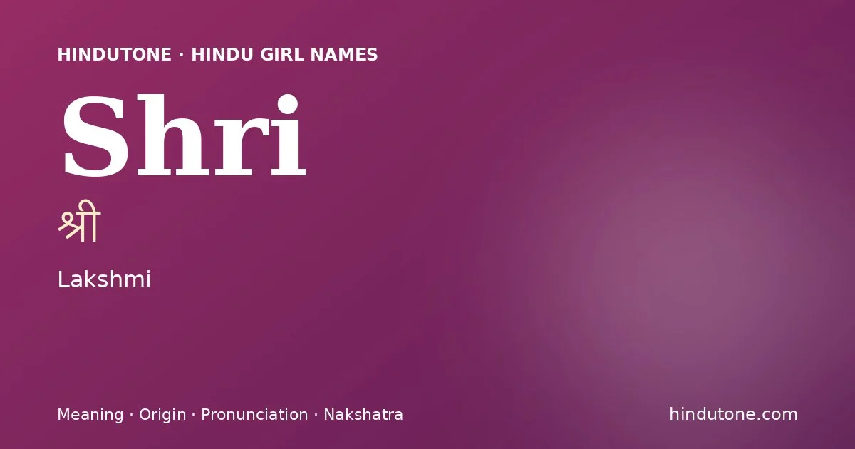 Shri — Hindu Girl Names with S