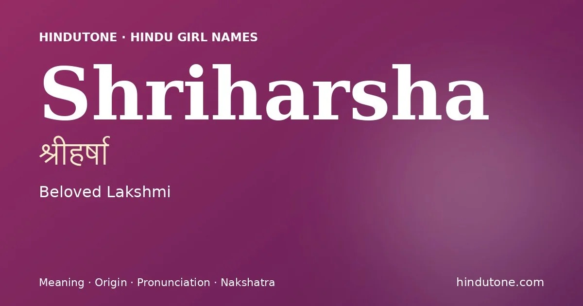 Shriharsha — Hindu Girl Names with S
