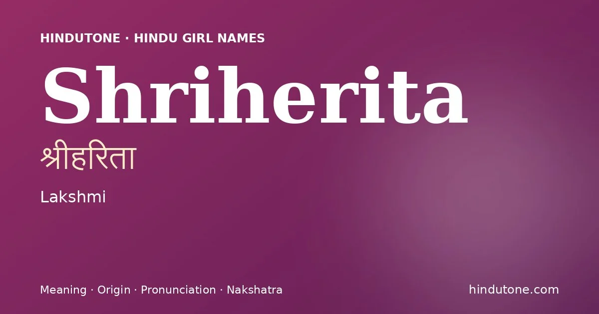 Shriherita — Hindu Girl Names with S