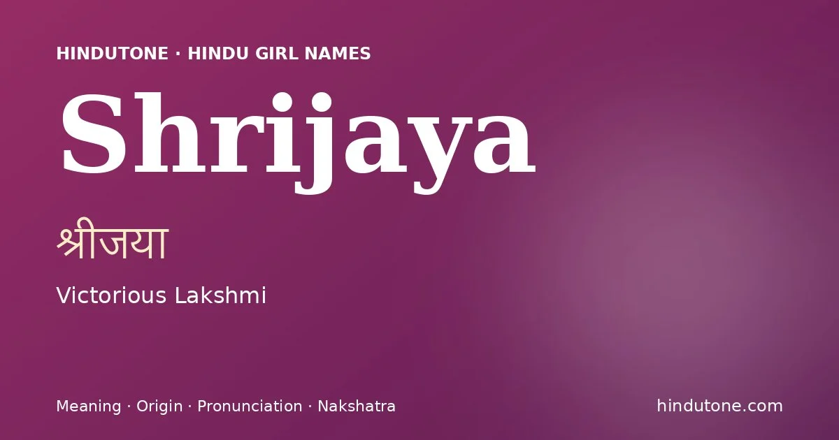 Shrijaya — Hindu Girl Names with S