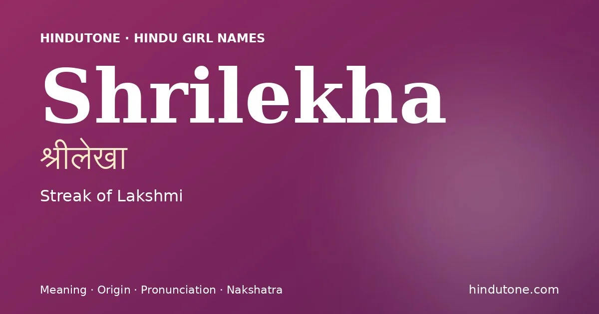 Shrilekha — Hindu Girl Names with S