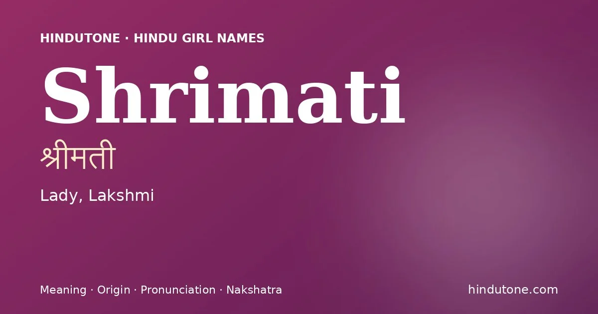 Shrimati — Hindu Girl Names with S