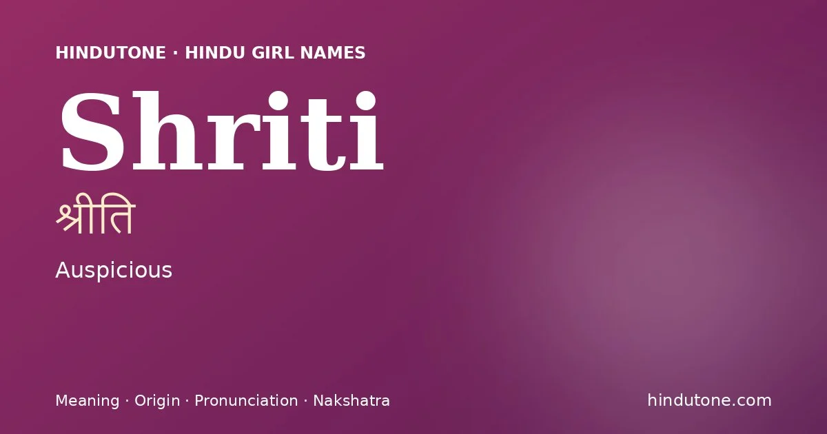 Shriti — Hindu Girl Names with S