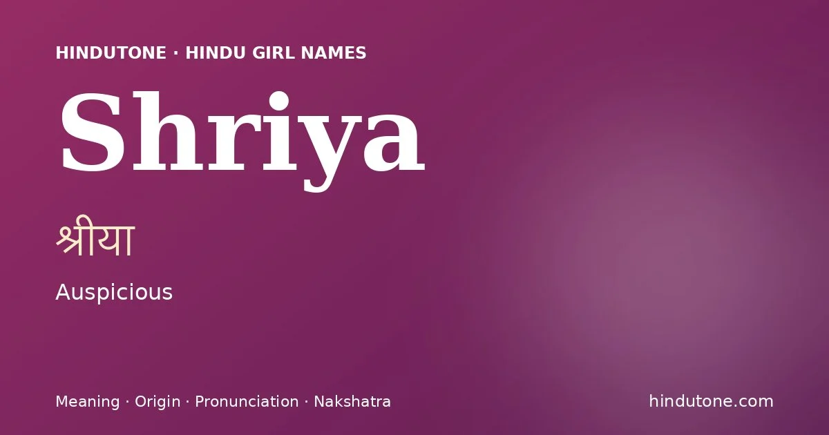 Shriya — Hindu Girl Names with S