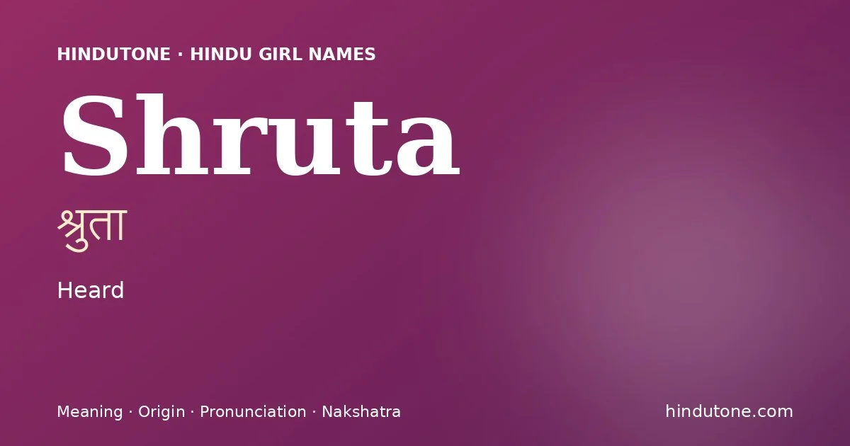 Shruta — Hindu Girl Names with S