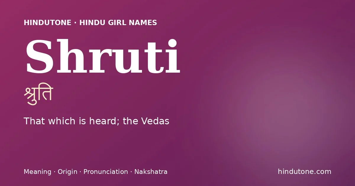 Shruti — Hindu Girl Names with S