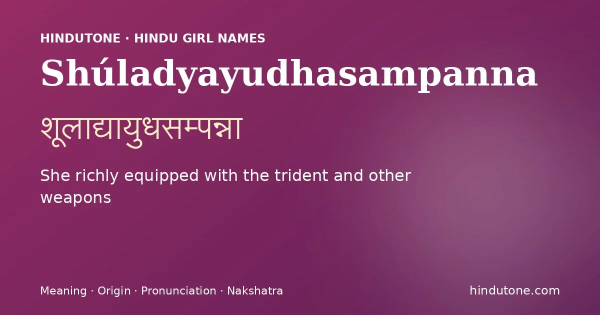 Shúladyayudhasampanna