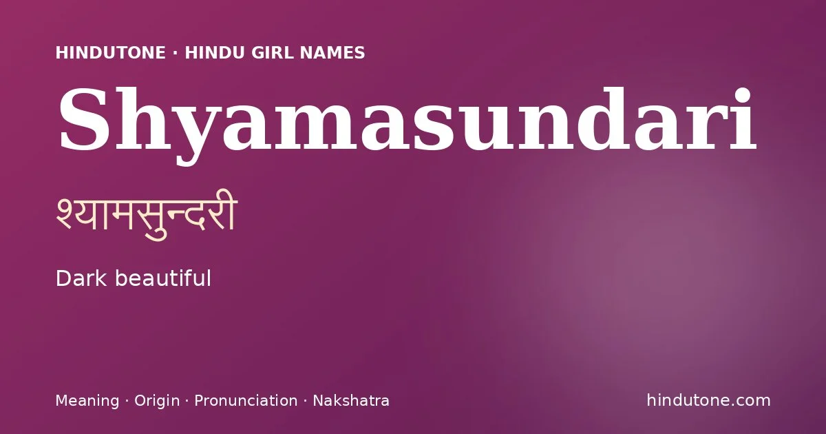 Shyamasundari — Hindu Girl Names with S