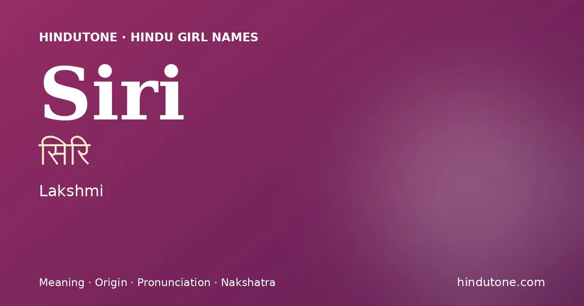 Siri — Hindu Girl Names with S