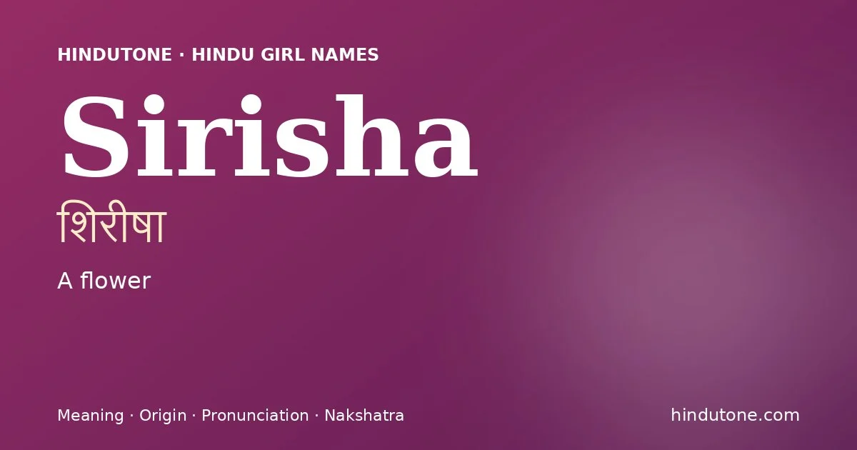 Sirisha — Hindu Girl Names with S