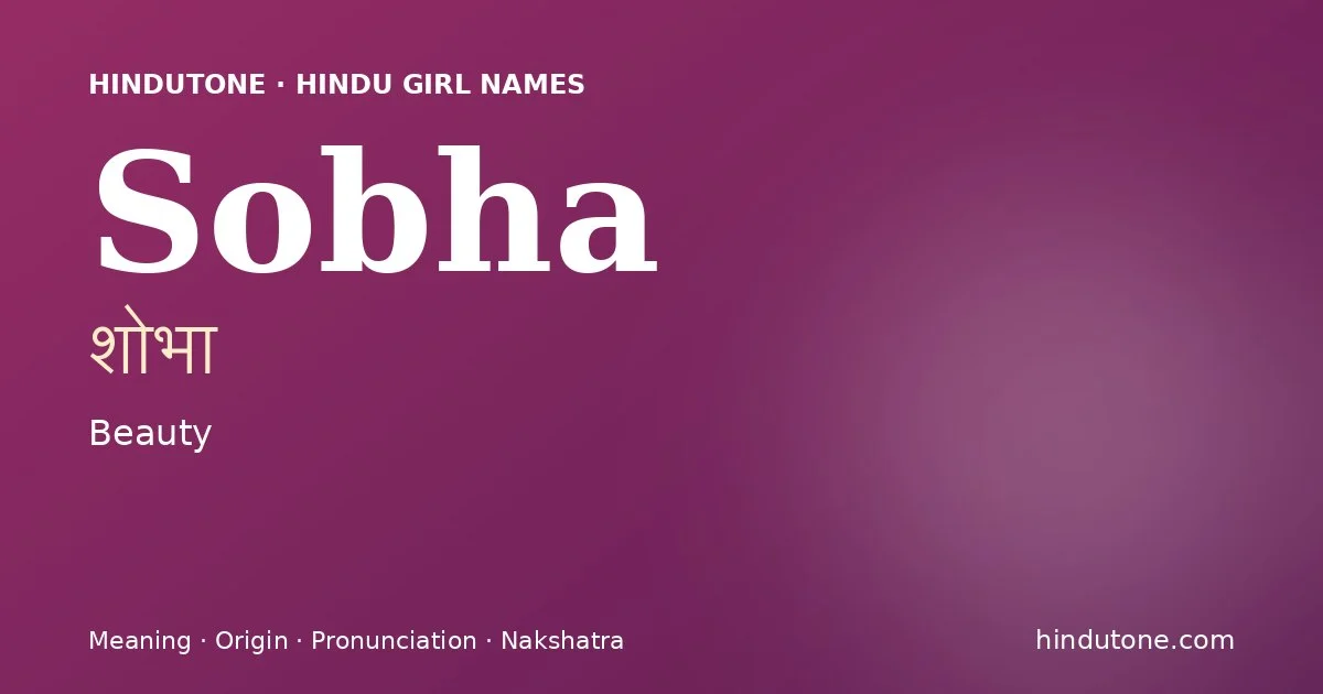 Sobha — Hindu Girl Names with S