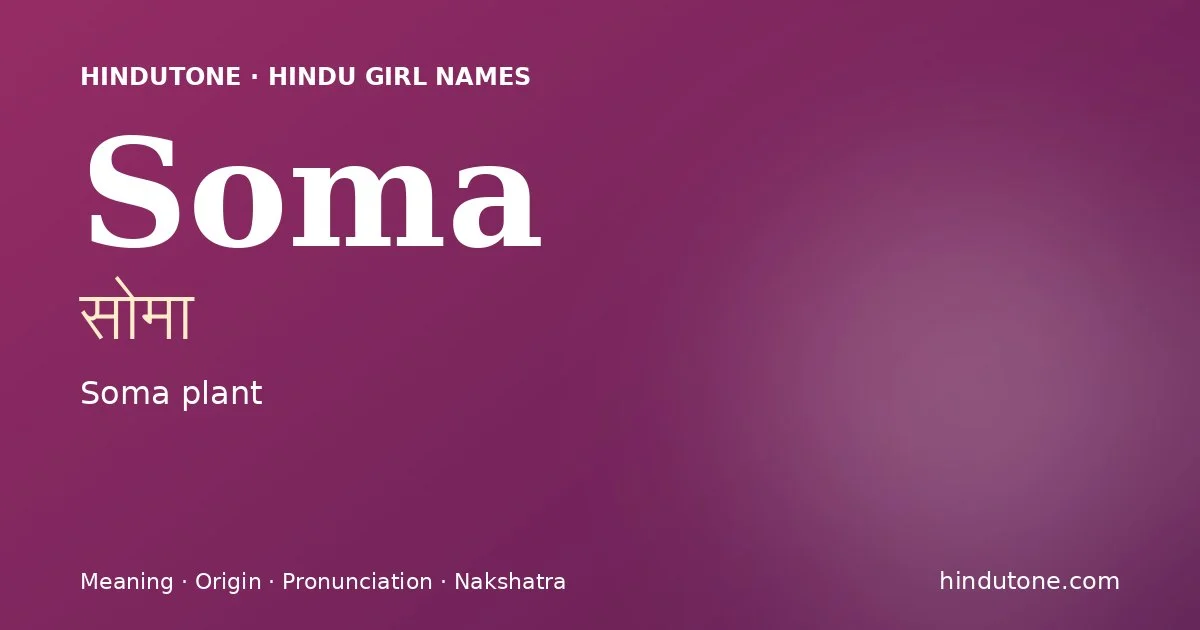 Soma — Hindu Girl Names with S