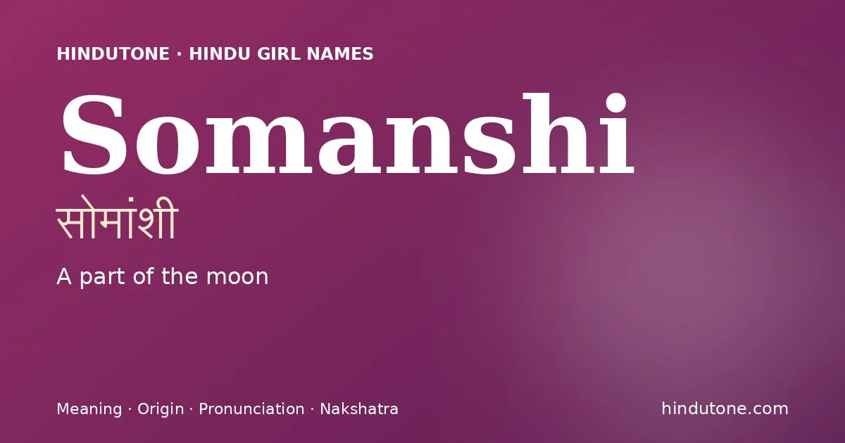 Somanshi — Hindu Girl Names with S