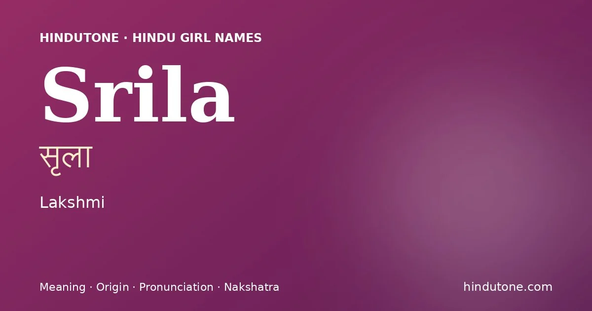 Srila — Hindu Girl Names with S