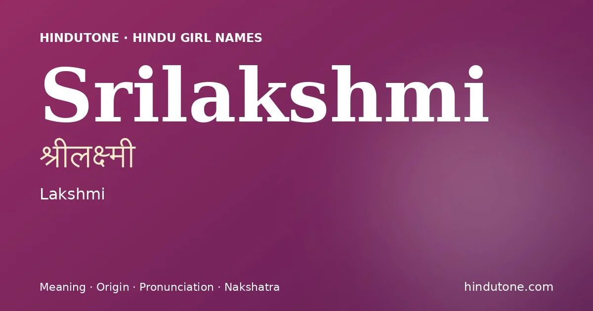Srilakshmi — Hindu Girl Names with S