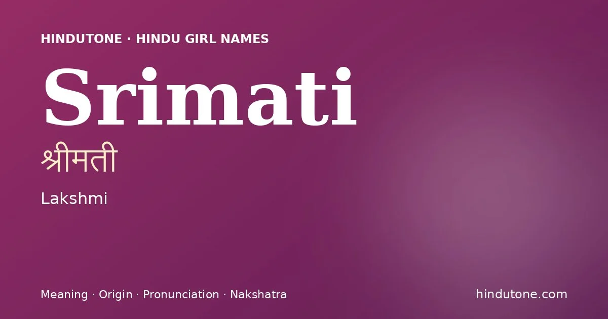 Srimati — Hindu Girl Names with S