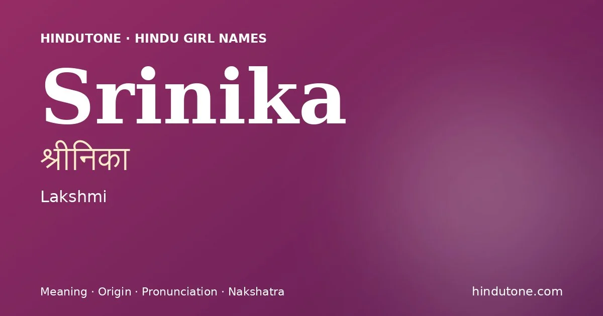 Srinika — Hindu Girl Names with S