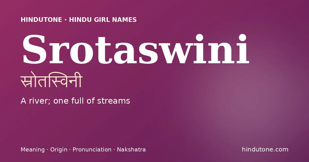 Srotaswini — Hindu Girl Names with S