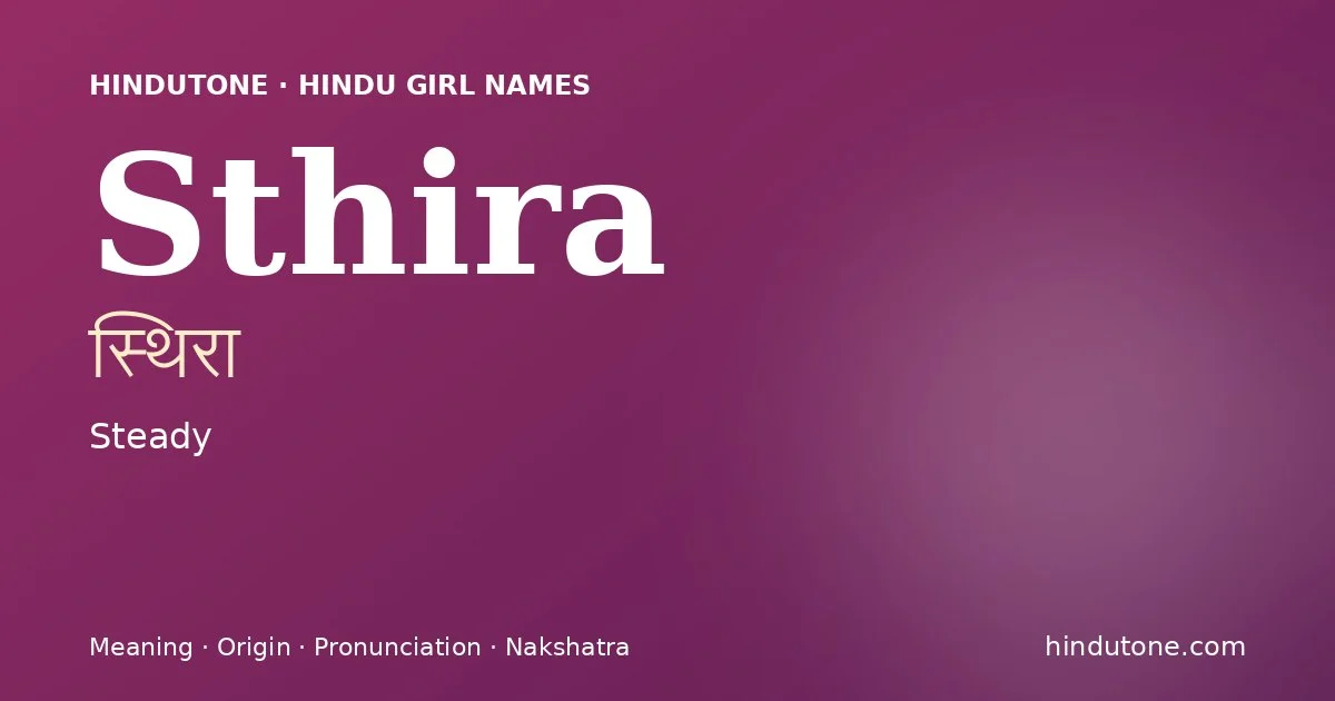 Sthira — Hindu Girl Names with S