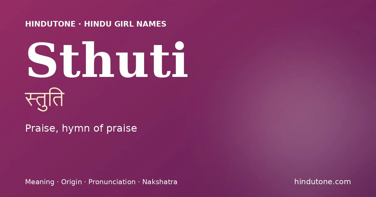 Sthuti — Hindu Girl Names with S