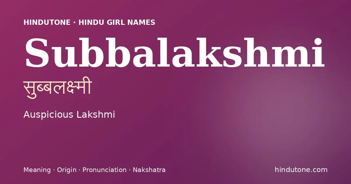 Subbalakshmi — Hindu Girl Names with S