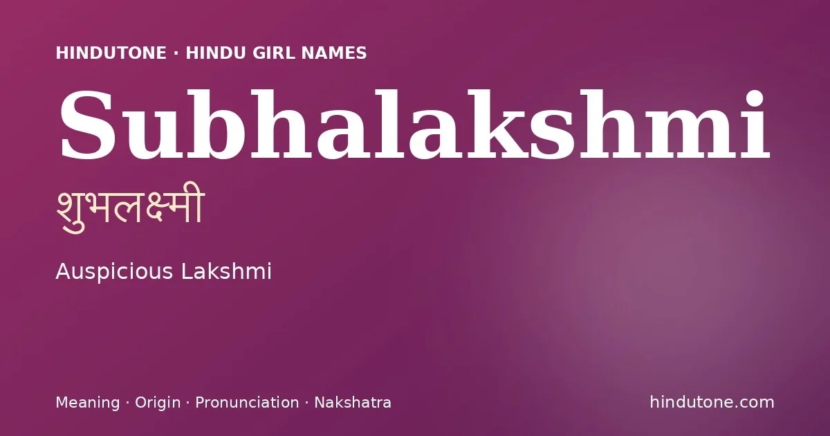Subhalakshmi — Hindu Girl Names with S