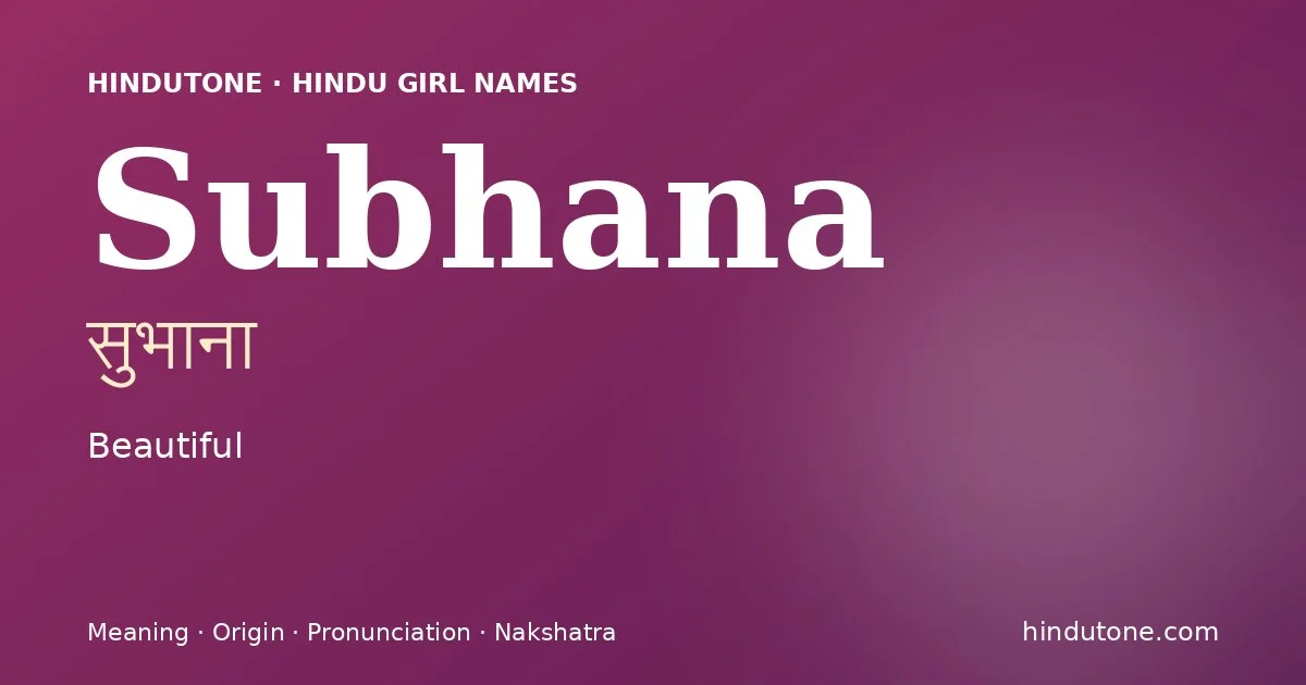 Subhana — Hindu Girl Names with S