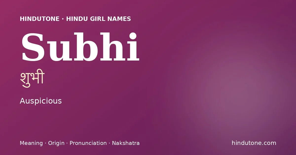 Subhi — Hindu Girl Names with S