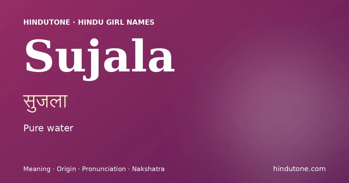 Sujala — Hindu Girl Names with S