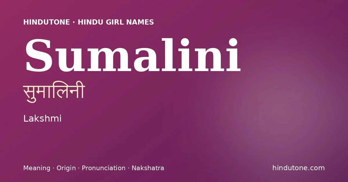 Sumalini — Hindu Girl Names with S