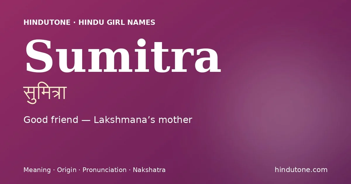 Sumitra — Hindu Girl Names with S