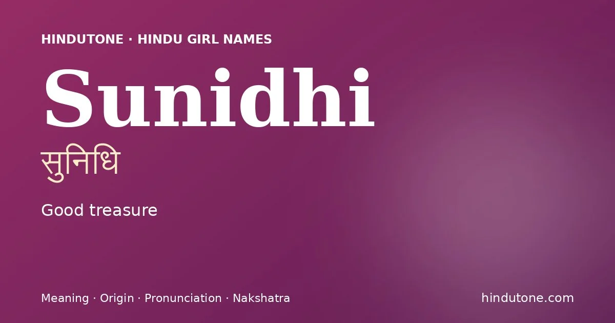 Sunidhi — Hindu Girl Names with S