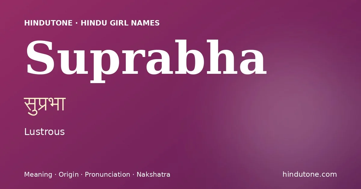 Suprabha — Hindu Girl Names with S