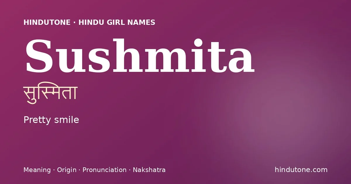 Sushmita — Hindu Girl Names with S