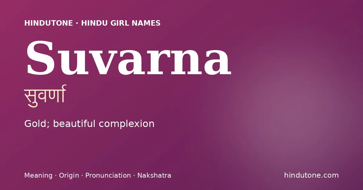 Suvarna — Hindu Girl Names with S