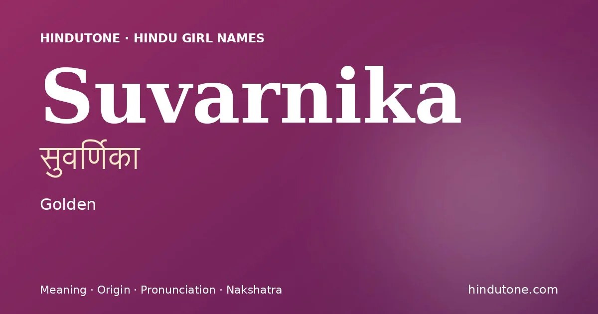 Suvarnika — Hindu Girl Names with S
