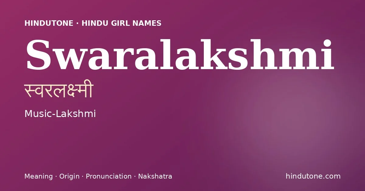 Swaralakshmi — Hindu Girl Names with S