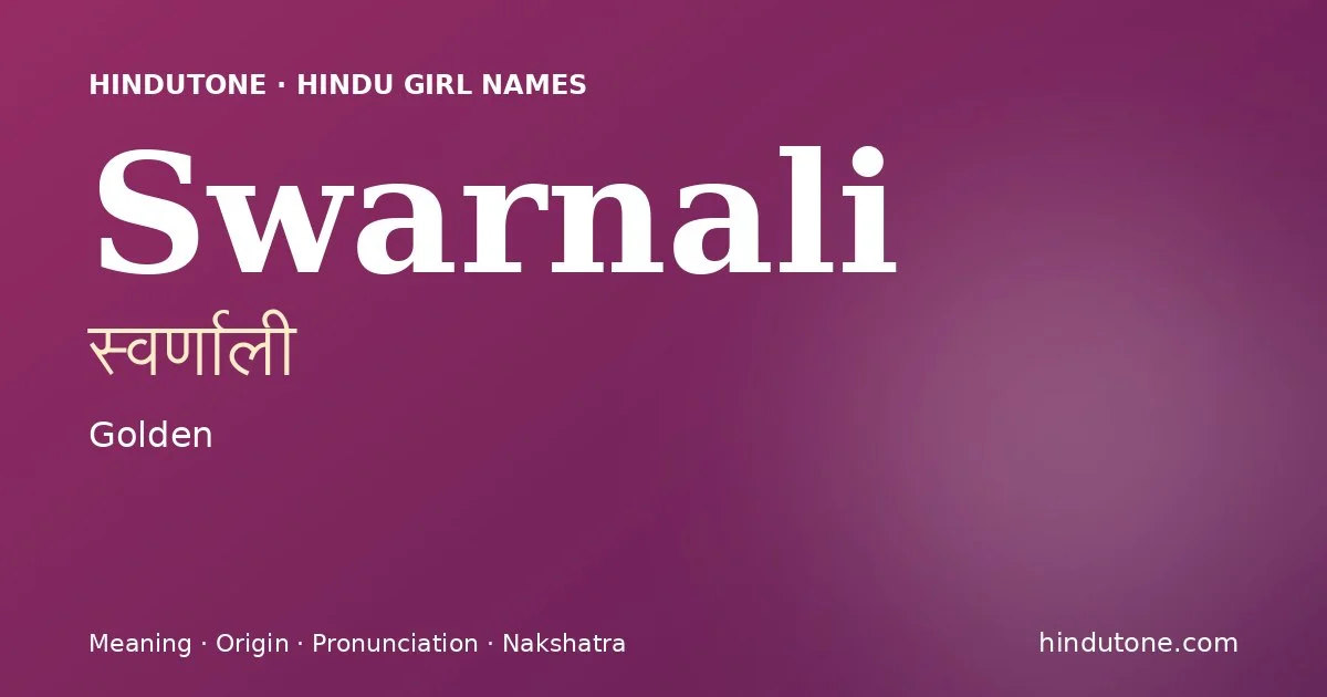Swarnali — Hindu Girl Names with S