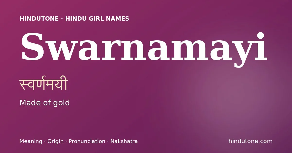 Swarnamayi — Hindu Girl Names with S