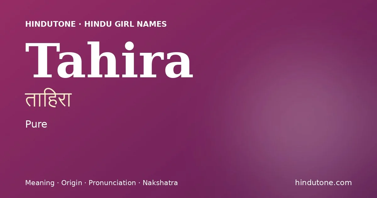 Tahira — Hindu Girl Names with T
