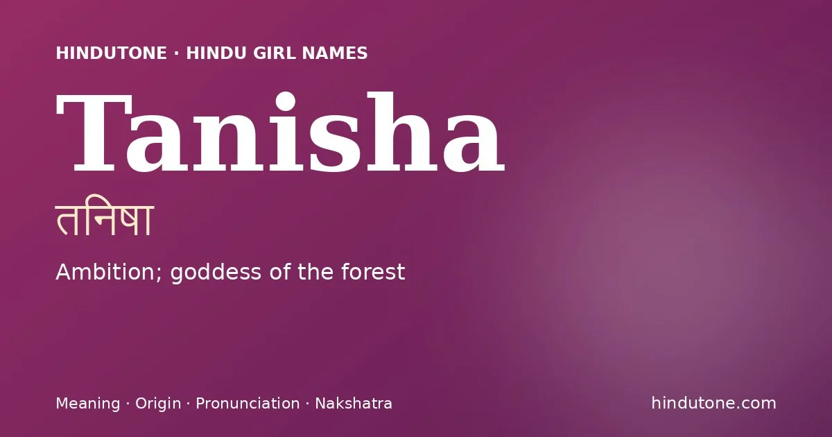 Tanisha — Hindu Girl Names with T