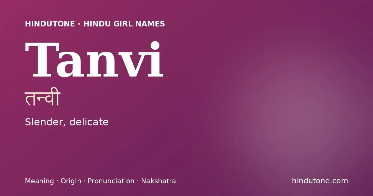 Tanvi — Hindu Girl Names with T