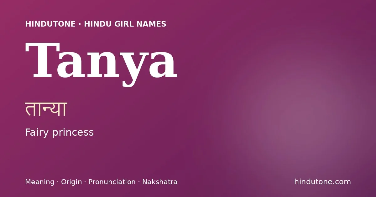 Tanya — Hindu Girl Names with T