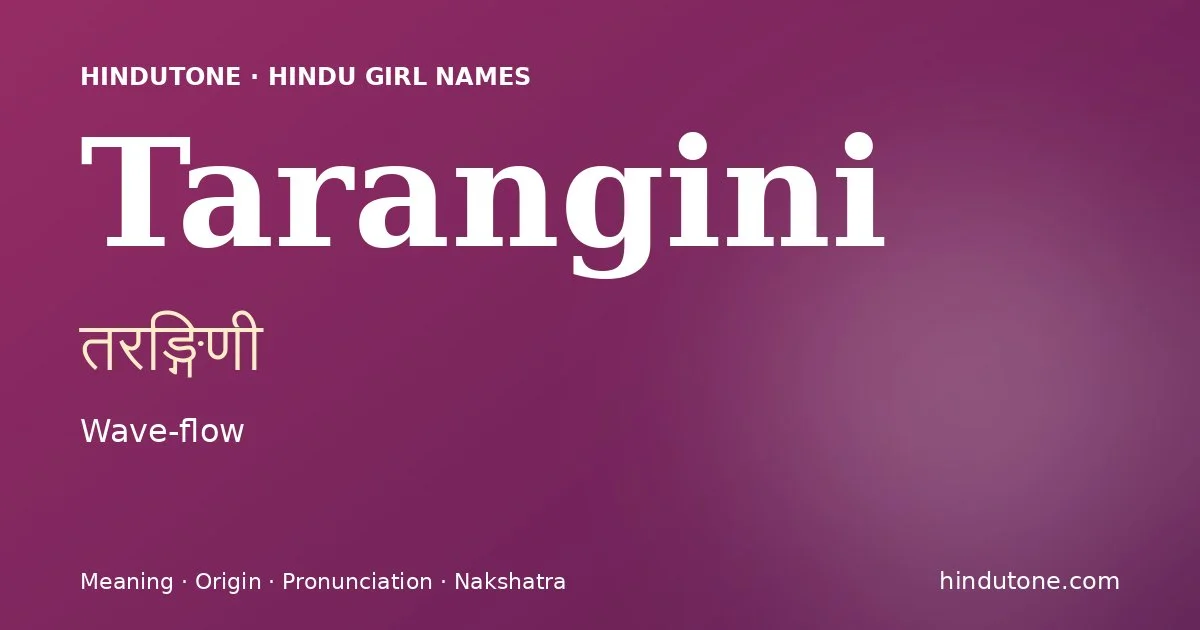 Tarangini — Hindu Girl Names with T