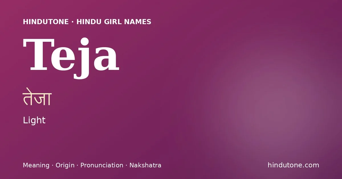 Teja — Hindu Girl Names with T